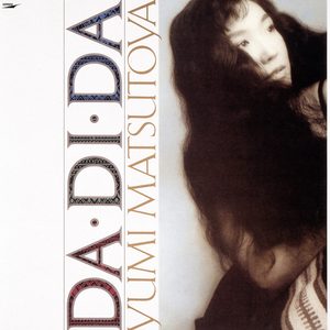 松任谷由実 – DA・DI・DA (ダ・ディ・ダ)(00602567988373)【16bit／44.1kHz】日本区-OppsUnote音乐广场