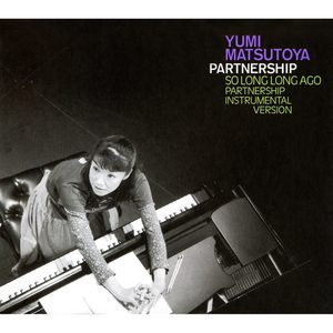松任谷由実 – PARTNERSHIP – Single(00602567988090)【16bit／44.1kHz】日本区-OppsUnote音乐广场