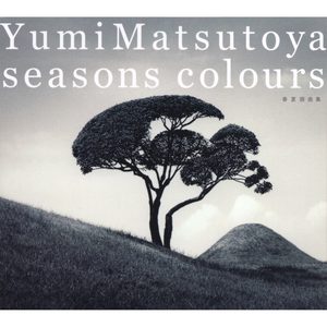 松任谷由実 – SEASONS COLOURS -春夏撰曲集-(00602567997481)【16bit／44.1kHz】日本区-OppsUnote音乐广场