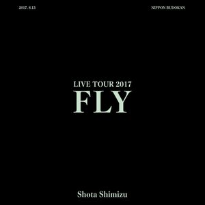 清水 翔太 – 清水翔太 LIVE TOUR 2017“FLY”(4547366666946)【24bit／48.0kHz】日本区-OppsUnote音乐广场