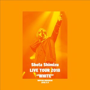 清水 翔太 – 清水翔太 LIVE TOUR 2018“WHITE”(4547366666960)【24bit／48.0kHz】日本区-OppsUnote音乐广场